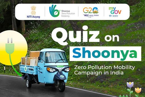 Quiz on Shoonya – Zero Pollution Mobility Campaign in India