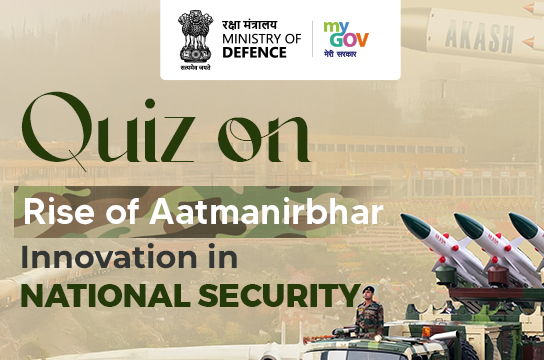 Quiz on Rise of Aatmanirbhar Innovation in National Security