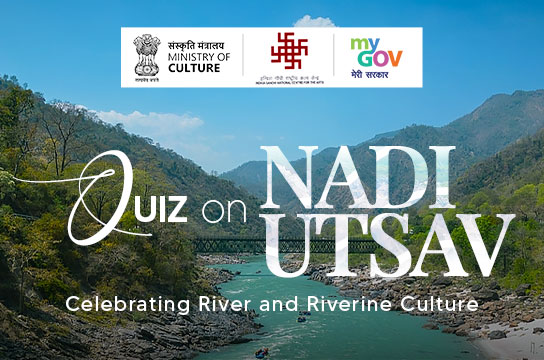 Quiz on Nadi Utsav – Celebrating River and Riverine Culture