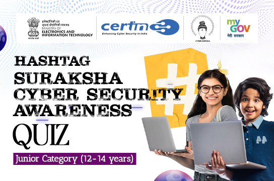 Hashtag Suraksha Cyber Security Awareness Quiz- Junior Category (12-14 years)