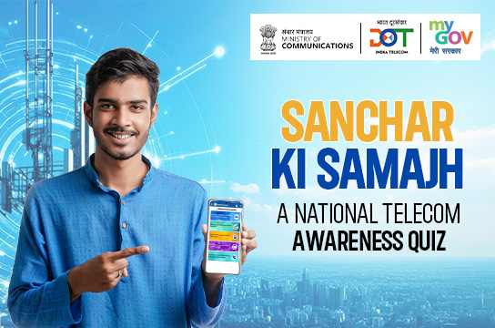 Sanchar Ki Samajh - A National Telecom Awareness Quiz