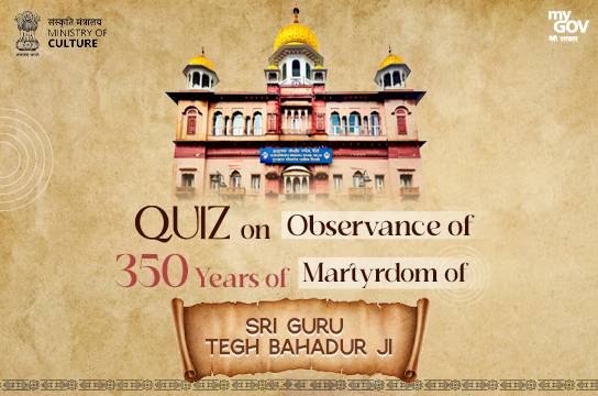 Quiz on Observance of 350 Years of Martyrdom of Sri Guru Tegh Bahadur Ji