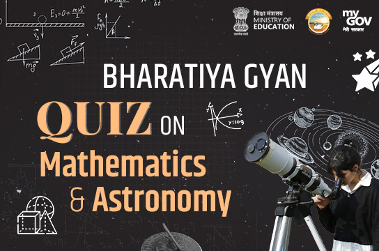 Bharatiya Gyan Quiz Series - Mathematics & Astronomy
