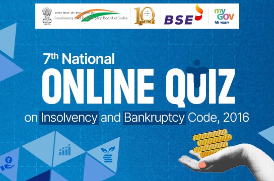 7th National Online Quiz on Insolvency and Bankruptcy Code, 2016