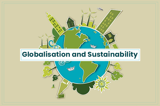 how does globalisation impacts on sustainability