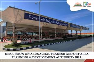 Discussion on Arunachal Pradesh Airport Area Planning and Development Authority Bill