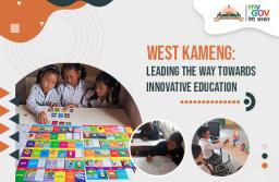 West Kameng: Leading the way towards innovative education