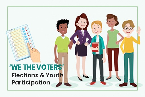 ‘We The Voters’: Elections & Youth Participation