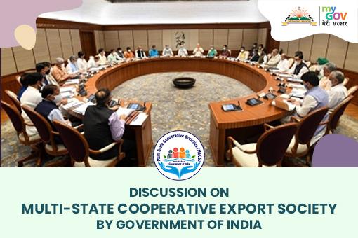 Discussion on Multi-state Cooperative Export Society by Government of India