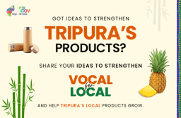 Share Your Ideas to Strengthen Tripura Products