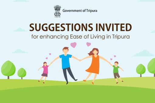 Suggestions for enhancing Ease of Living in Tripura