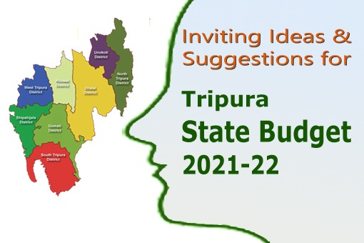 Inviting Ideas and Suggestion for Tripura State Budget 2021-2022