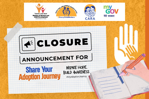 Closure Announcement for Share Your Adoption Journey - Inspire Hope, Build Awareness Activity