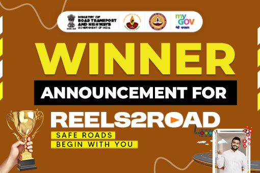 Winner Announcement for Reels2Road – Safe Roads Begin With You