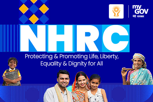 NHRC- Protecting and Promoting Life, Liberty, Equality & Dignity for All