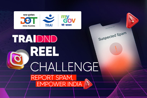 TRAI DND Reel Challenge - Report Spam Empower India