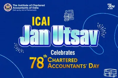 ICAI Jan Utsav – Celebrating 78th CA Day