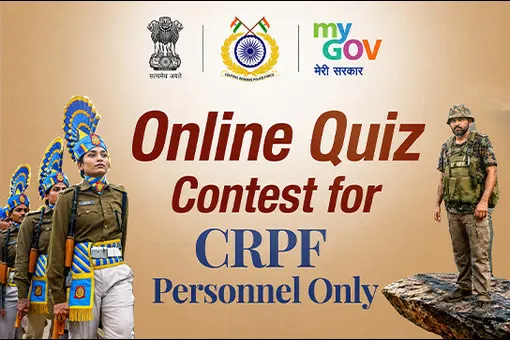 Online Quiz Contest for CRPF Personnel Only Online Quiz Contest for CRPF Personnel Only