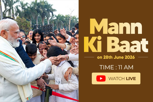 Tune in to 135th Episode of Mann Ki Baat by Prime Minister Narendra Modi on 28th June 2026