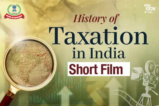 History of Taxation in India – Short Film