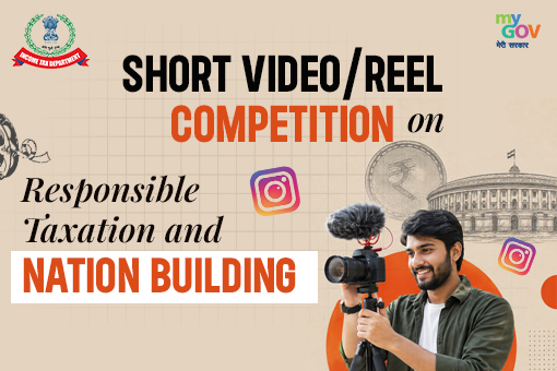 Short Video/Reel Competition on Responsible Taxation and Nation Building