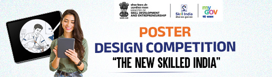 Poster Design Competition - The New Skilled India