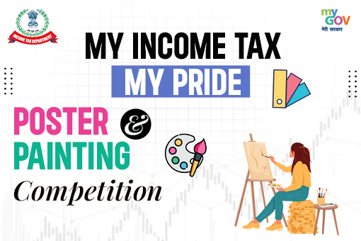 My Income Tax – My Pride Poster & Painting Competition