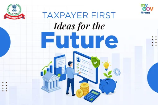 Taxpayer First: Ideas for the Future