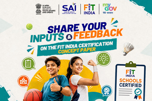 Share your inputs and feedback on the Fit India certification concept paper