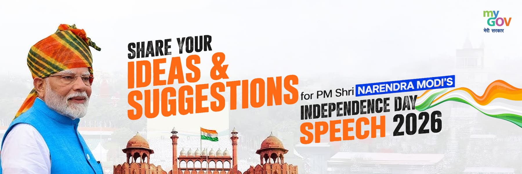 Share Your Ideas and Suggestions for PM Shri Narendra Modi’s Independence Day Speech 2026