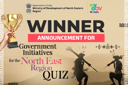 Winner Announcement for Government Initiatives for the North East Region Quiz