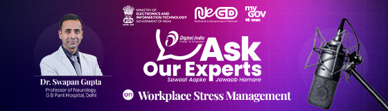 Digital India Ask Our Experts on Workplace Stress Management