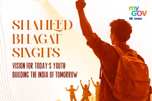 Shaheed Bhagat Singh's Vision for Today's Youth - Building the India of Tomorrow