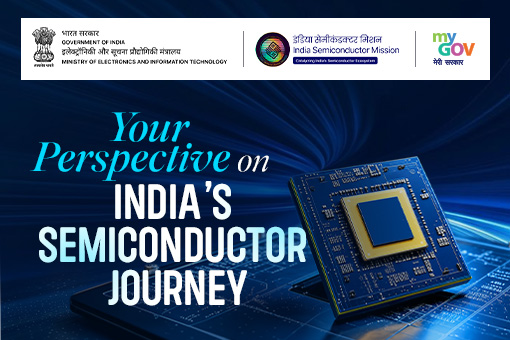 Your Perspective on India’s Semiconductor Journey