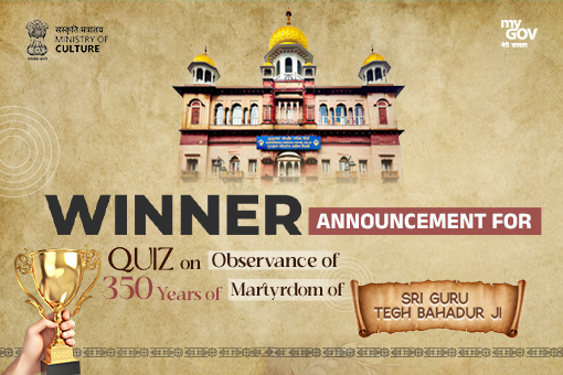 Winner Announcement for Quiz on Observance of 350 Years of Martyrdom of Sri Guru Tegh Bahadur Ji