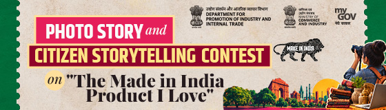 Photo Story and Citizen Storytelling Contest on The Made in India Product I Love