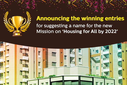 Image of Announcing the winning entries for suggesting a name for the new Mission on Housing for All by 2022