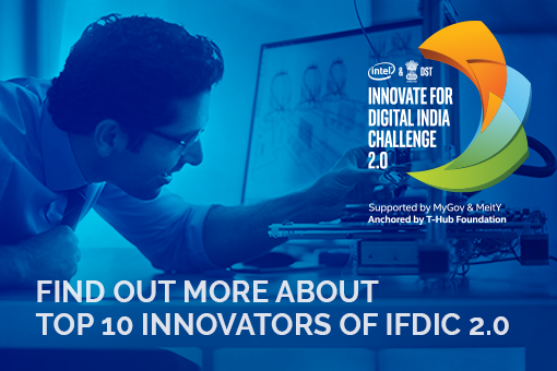 Image of MyGov, Intel & DST announce the Top 10 Innovators from Intel & DST – Innovate for Digital India Challenge 2.0 (“#IFDIChallenge2”)