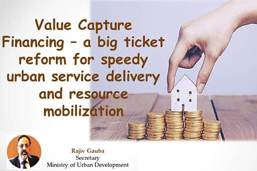 Image of Value Capture Financing – a big ticket reform for speedy urban service delivery and resource mobilization