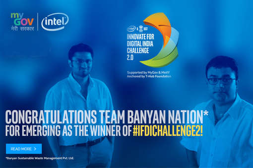Image of Banyan Nation emerges as the winner of the Intel & DST Innovate for Digital India Challenge 2.0