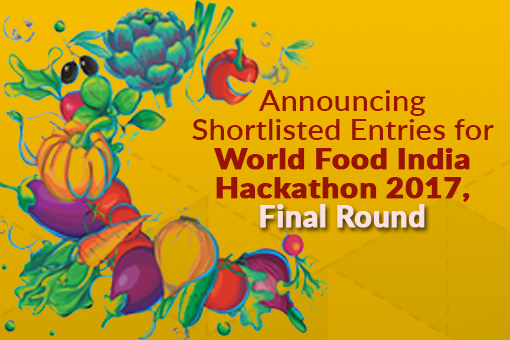 Image of Announcing Shortlisted Entries for World Food India Hackathon 2017, Final Round