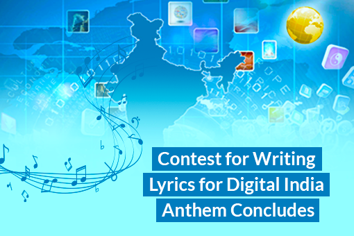Image of Contest for Writing Lyrics for Digital India Anthem concludes
