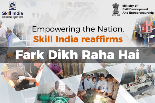 Image of Empowering the nation, Skill India reaffirms Fark Dikh Raha Hai