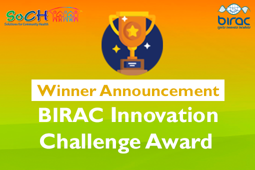 Image of Winner Announcement of BIRAC-Innovation Challenge Award'17: Solutions for Community Health (SoCH)