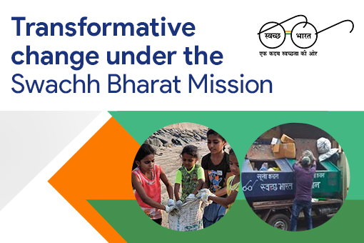 Image of Transformative change under the Swachh Bharat Mission