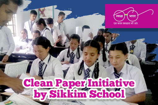 Image of Clean Paper Initiative by Sikkim School