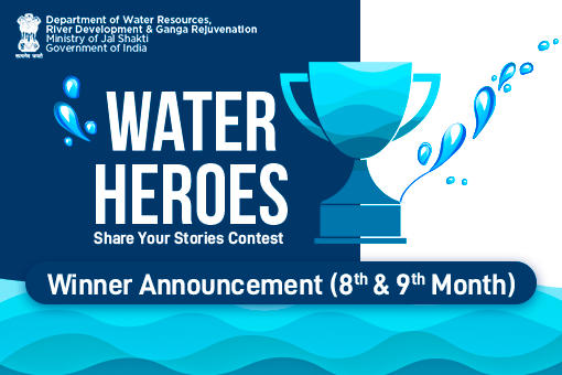 Image of Winner Announcement for the 8th & 9th month of Water Heroes: Share Your Stories Contest