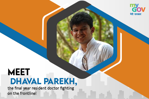 Image of Dhaval Parekh, the Final Year Resident Doctor Fighting on the Frontline!