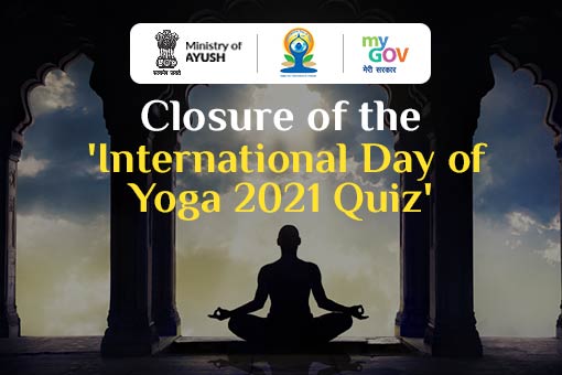 Image of Announcement for the closure of International Day of Yoga 2021 Quiz