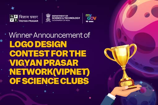 Image of Winner Announcement of Logo Design Contest for the Vigyan Prasar Network (VIPNET) of Science Clubs